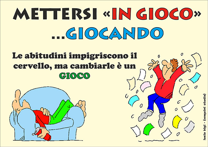 Mettersi in gioco... giocando